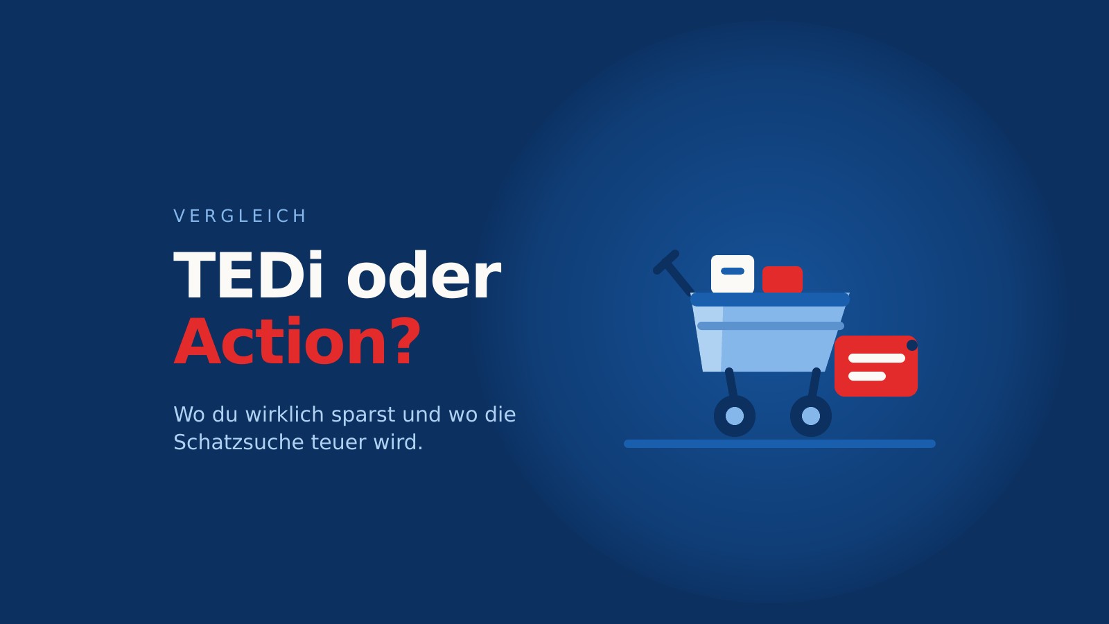 TEDi oder Action: Wo du wirklich günstiger einkaufst · Hey Jendrik